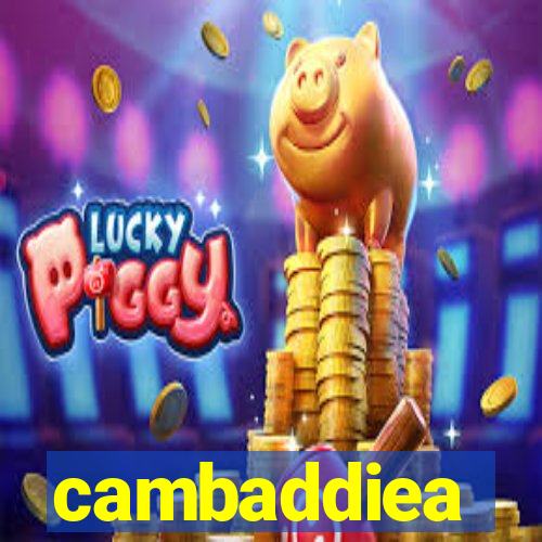 cambaddiea