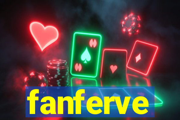 fanferve