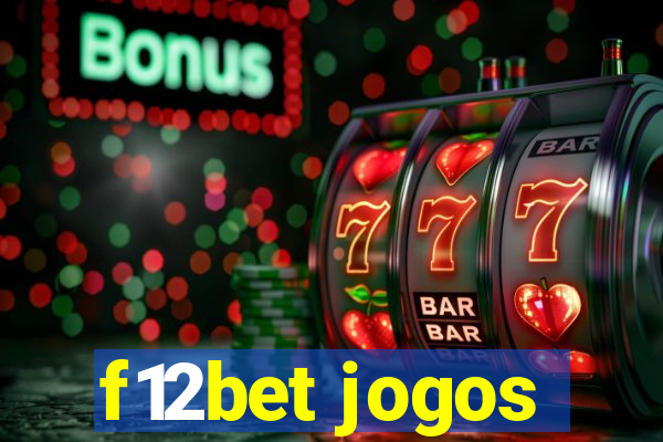 f12bet jogos