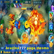 brazino777 paga mesmo