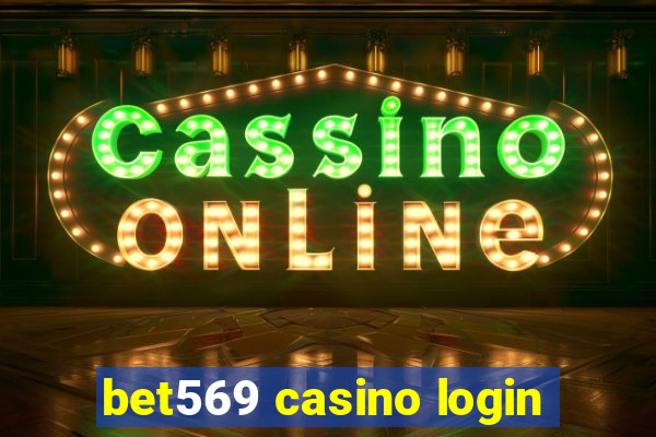 bet569 casino login