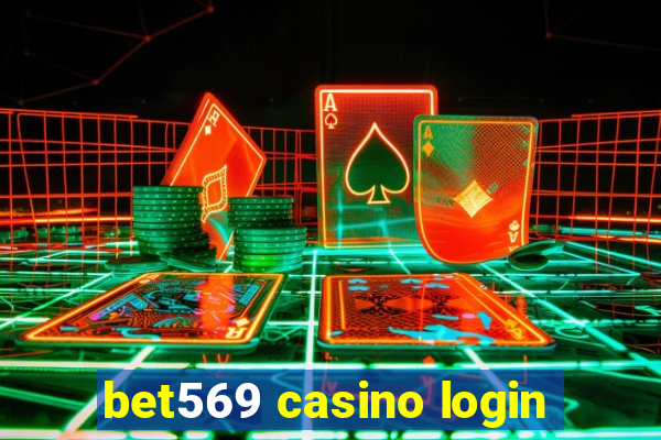 bet569 casino login