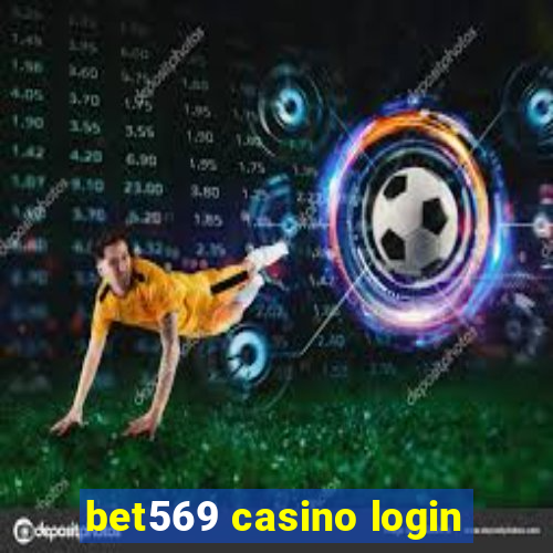 bet569 casino login