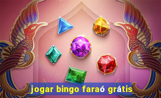 jogar bingo faraó grátis