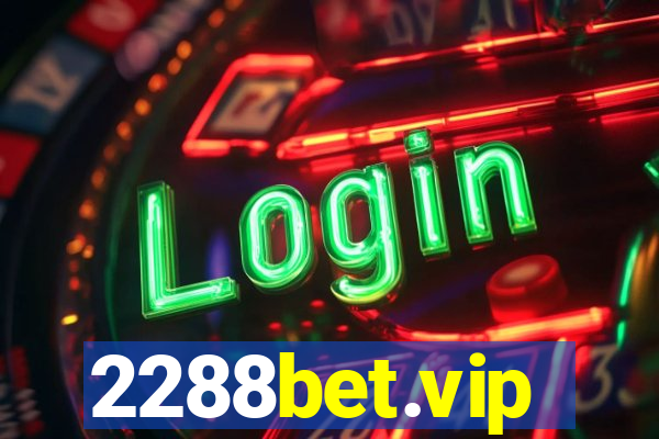 2288bet.vip