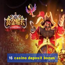 1$ casino deposit bonus