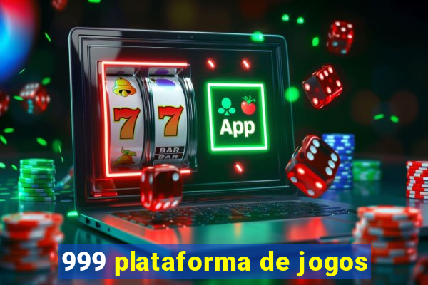 999 plataforma de jogos