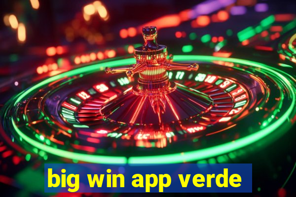 big win app verde