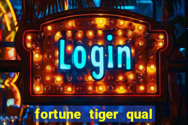 fortune tiger qual melhor horário para jogar