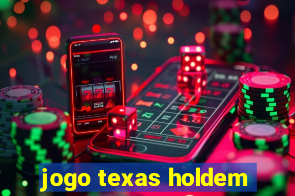 jogo texas holdem