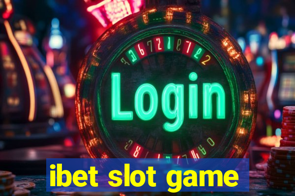 ibet slot game