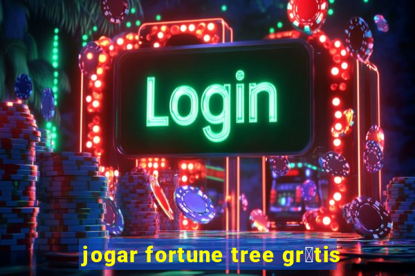 jogar fortune tree gr谩tis