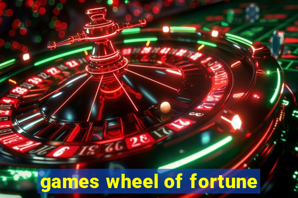 games wheel of fortune