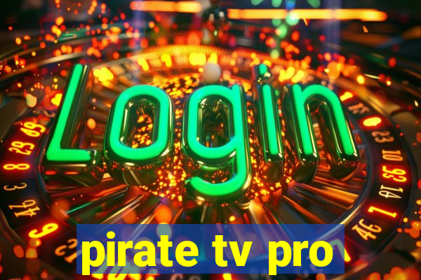 pirate tv pro