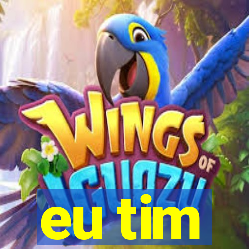 eu tim