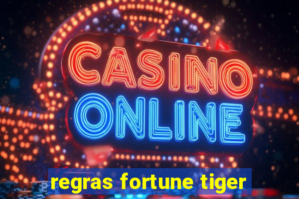 regras fortune tiger