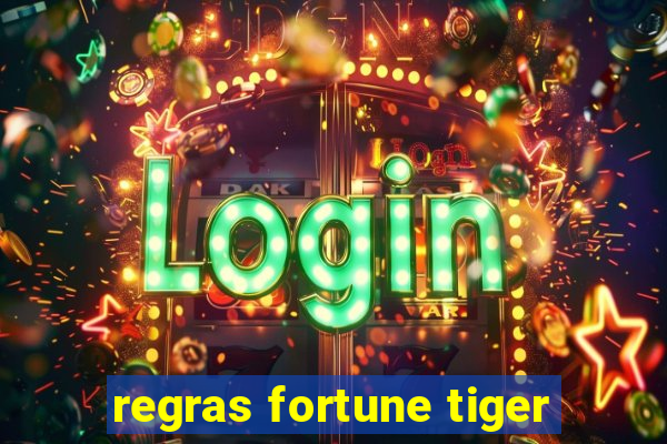 regras fortune tiger