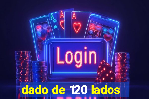 dado de 120 lados