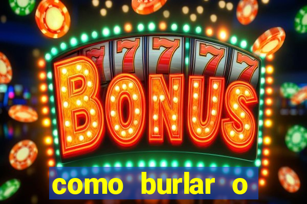 como burlar o fortune tiger