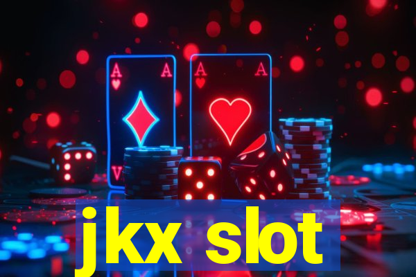 jkx slot