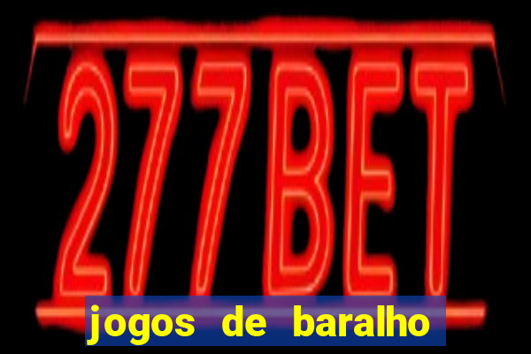 jogos de baralho valendo dinheiro