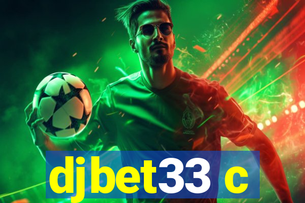 djbet33 c