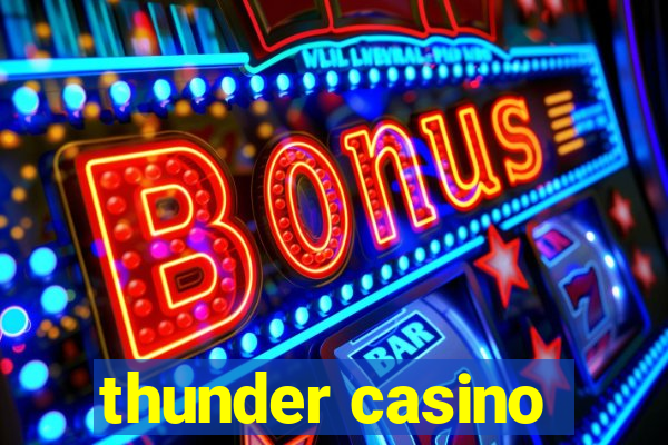 thunder casino