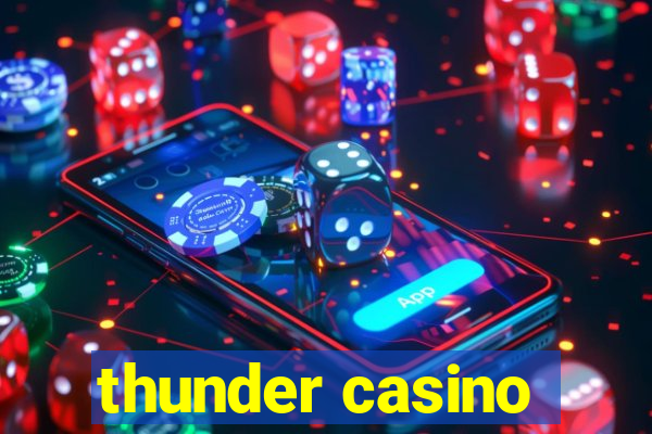 thunder casino