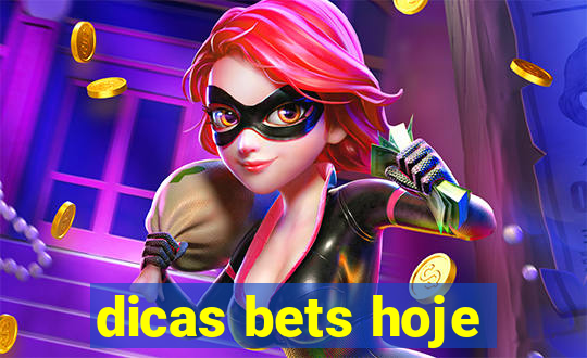 dicas bets hoje