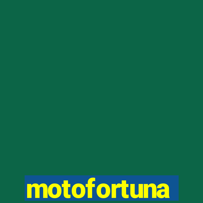 motofortuna