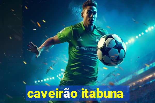 caveirão itabuna