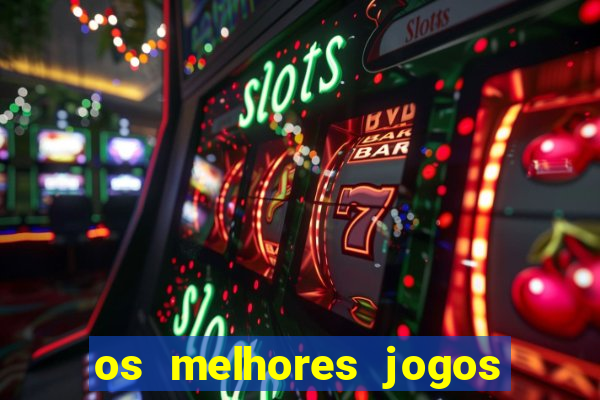 os melhores jogos da internet