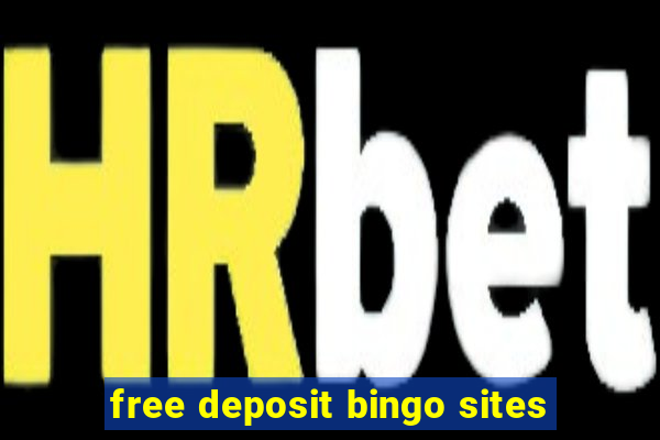 free deposit bingo sites