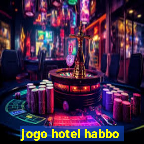 jogo hotel habbo