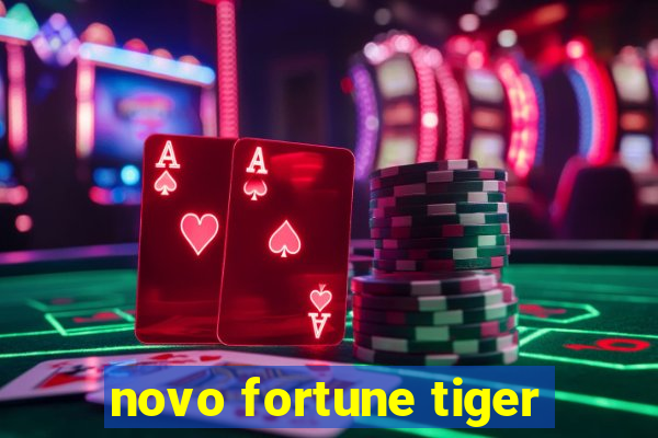 novo fortune tiger