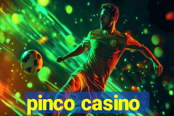 pinco casino