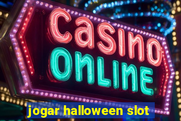 jogar halloween slot