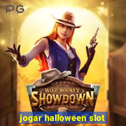 jogar halloween slot