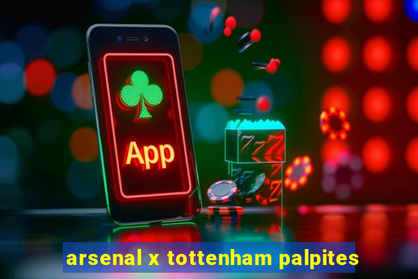 arsenal x tottenham palpites