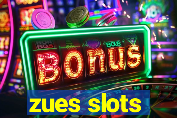 zues slots