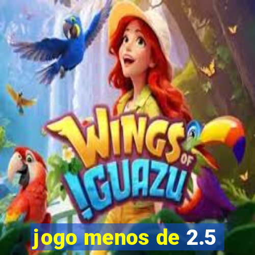 jogo menos de 2.5