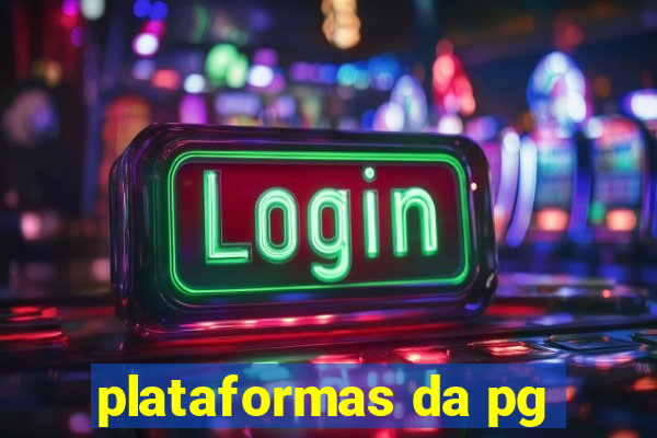 plataformas da pg