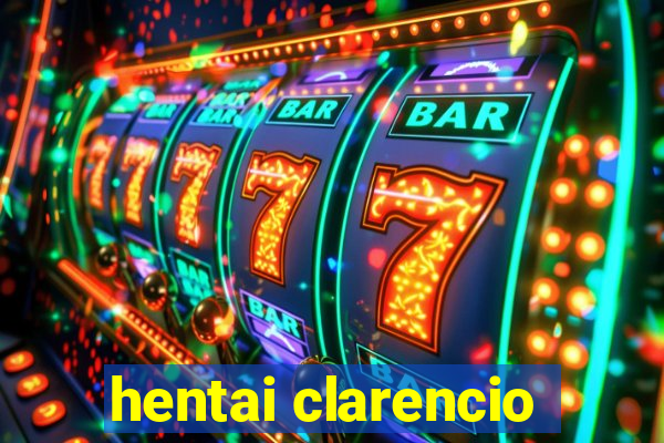 hentai clarencio