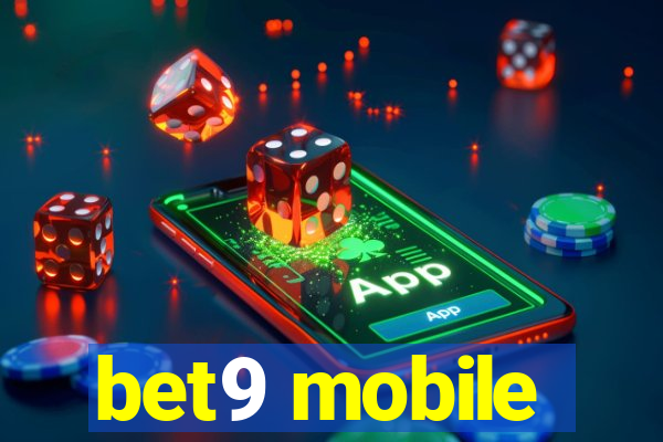 bet9 mobile