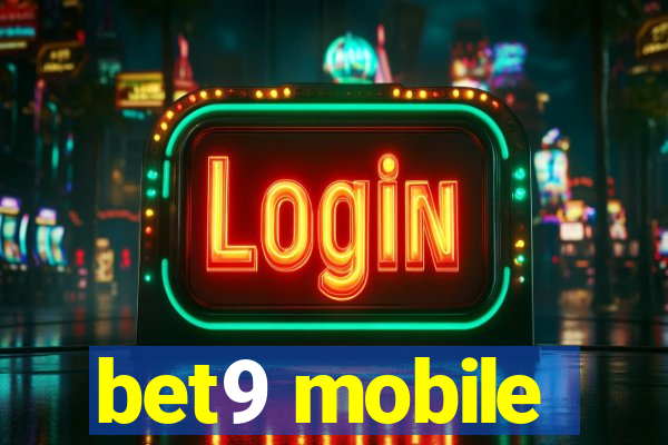 bet9 mobile