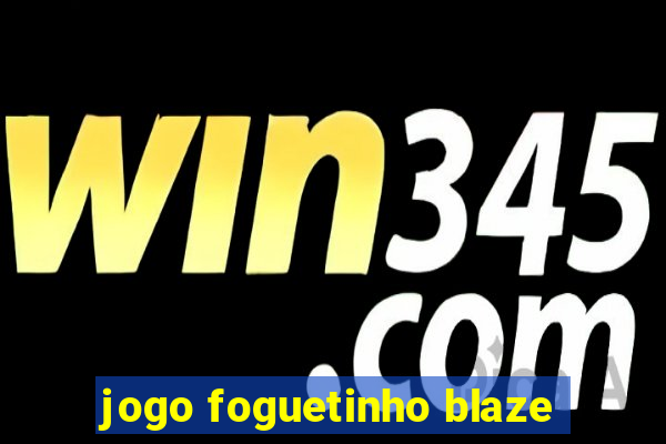 jogo foguetinho blaze