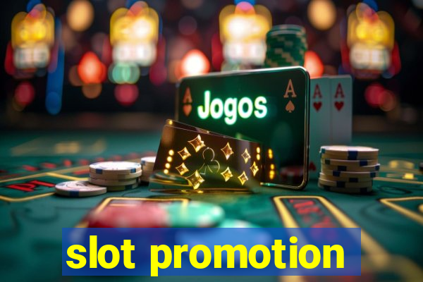 slot promotion