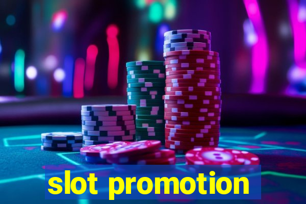 slot promotion