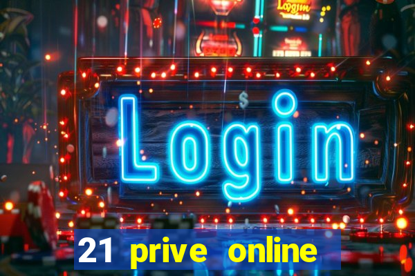 21 prive online casino review