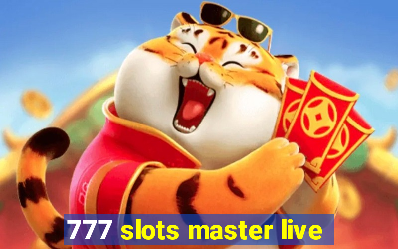 777 slots master live